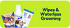Pet grooming products including wipes and waterless grooming on a green background with text.